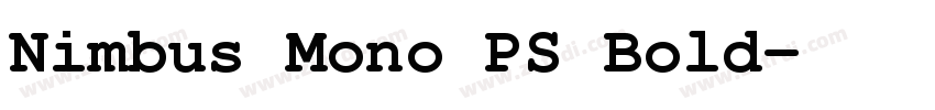 Nimbus Mono PS Bold字体转换